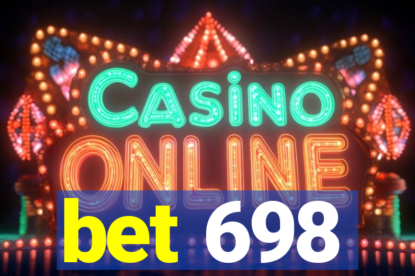 bet 698